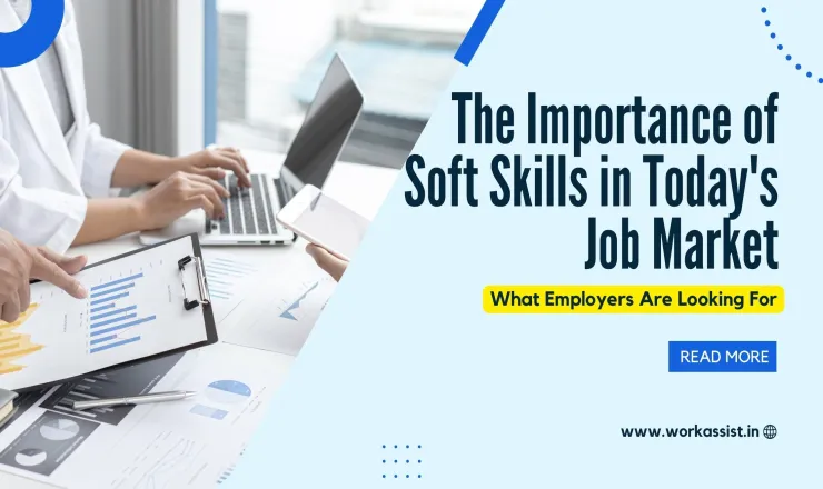 The Importance of Soft Skills in Today's Job Market