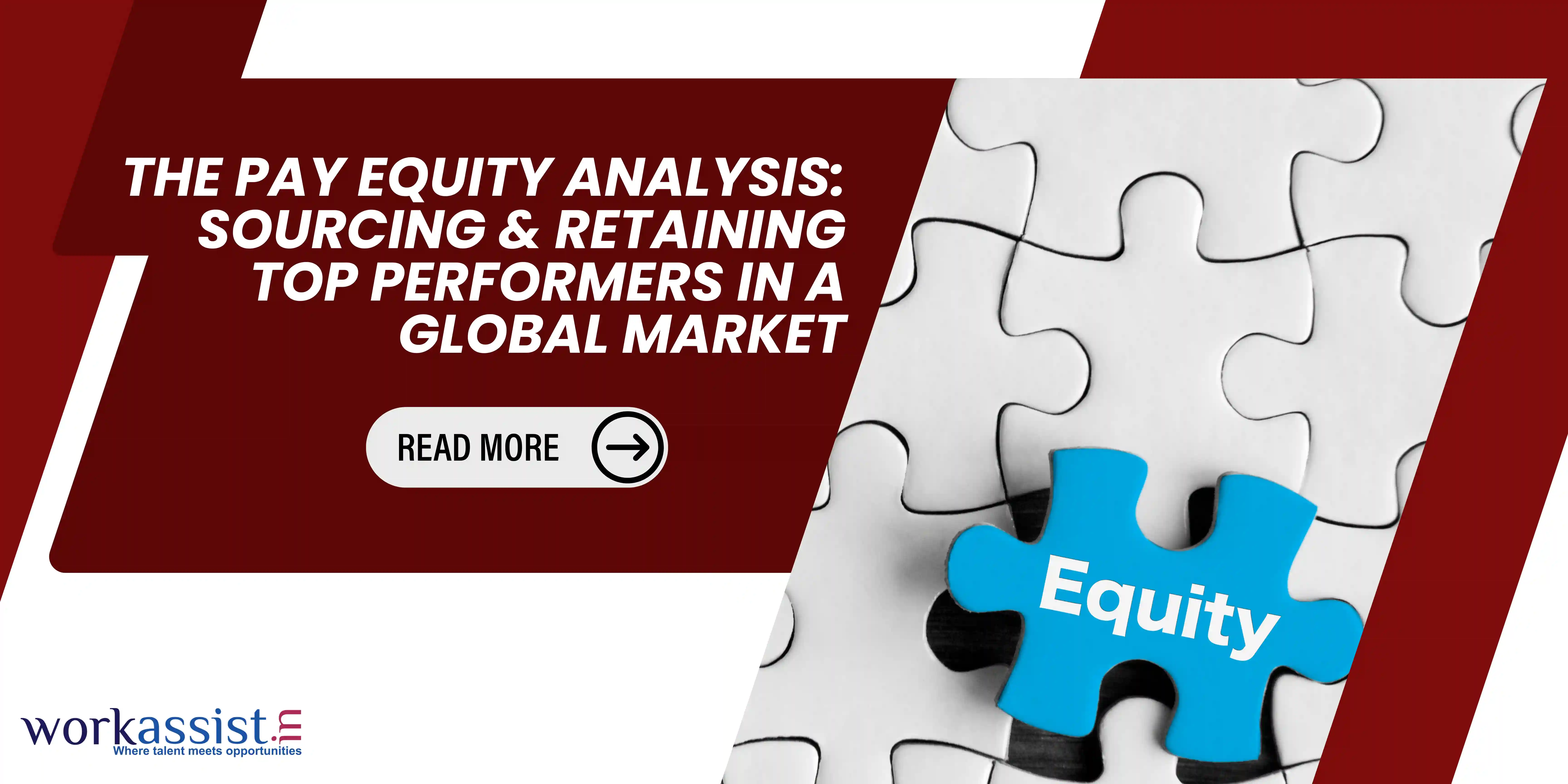 The Pay Equity Analysis: Sourcing & Retaining Top Performers in a Global Market